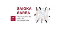 El BAC de MONDRAGON promueve Saioka sarea