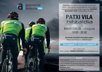 El exciclista profesional Patxi Vila ofrecerá una charla de la mano de Arizmendi Ikastola