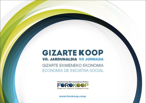 Gizarte-Koop, economia de iniciativa social en la séptima jornada Forokooop
