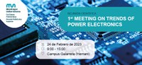 La Escuela Politécnica de Mondragon Unibertsitatea organiza la primera Jornada en tendencias de la Electrónica de Potencia