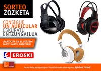 Participa en nuestro concurso y gana un auricular gracias a Eroski